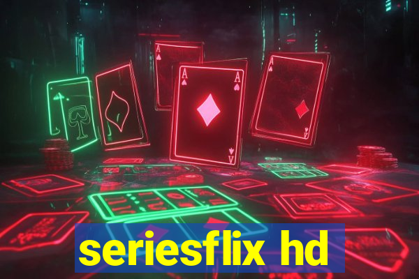 seriesflix hd